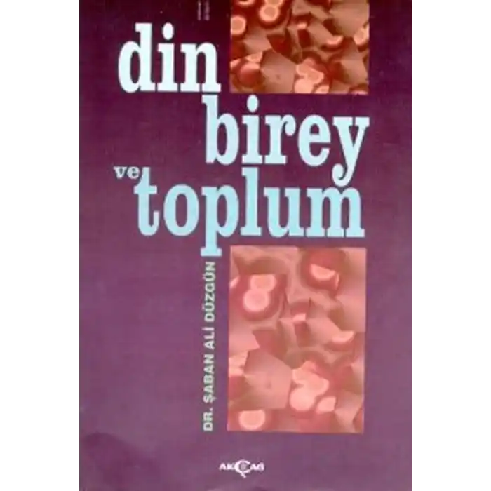 Din, Birey ve Toplum