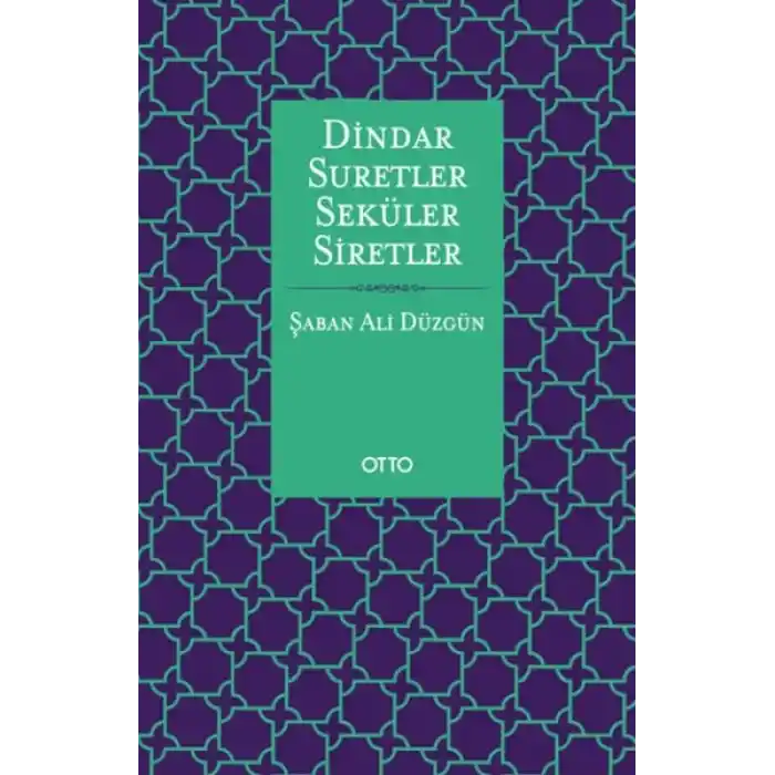 Dindar Suretler Seküler Siretler