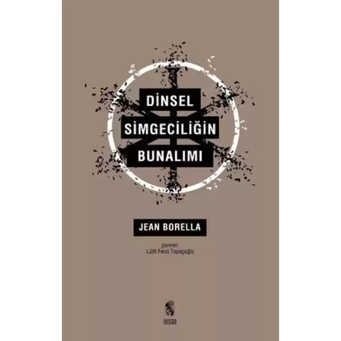 Dinsel Simgeciliğin Bunalımı