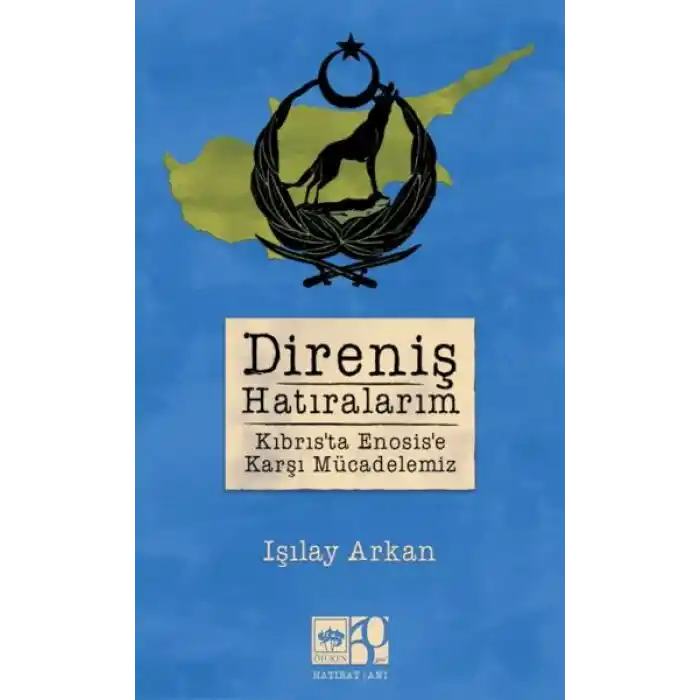 Direniş Hatıralarım