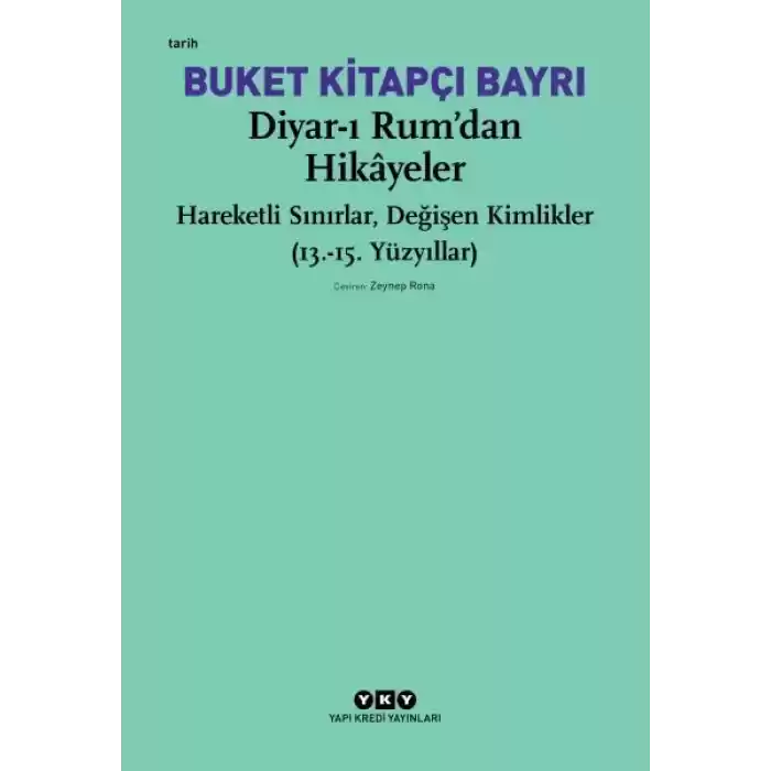 Diyar-ı Rum’dan Hikayeler