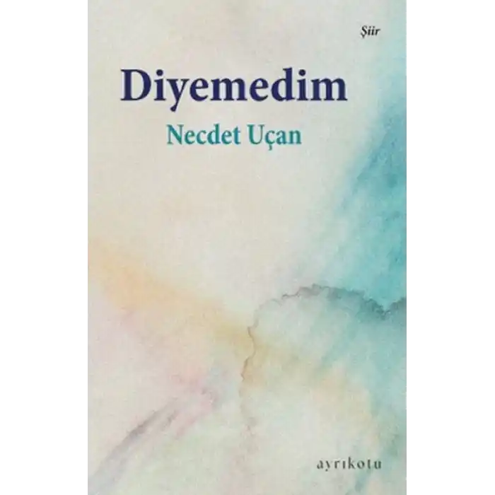 Diyemedim