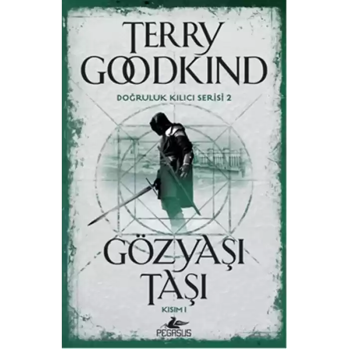 Doğruluk Kılıcı Serisi 2 - Gözyaşı Taşı Kısım 1