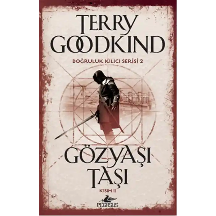 Doğruluk Kılıcı Serisi 2 - Gözyaşı Taşı Kısım 2