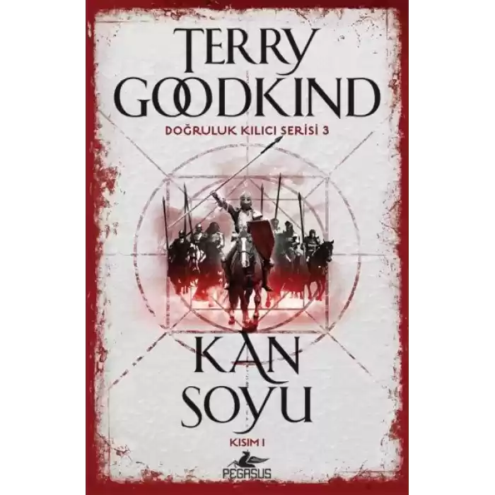 Doğruluk Kılıcı Serisi 3 - Kan Soyu Kısım 1