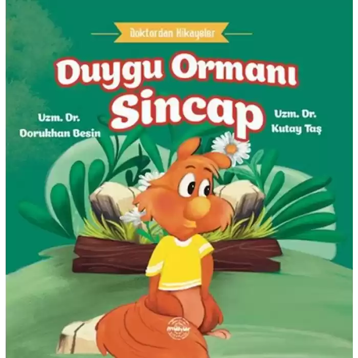 Doktordan Hikâyeler Duygu Ormanı Sincap