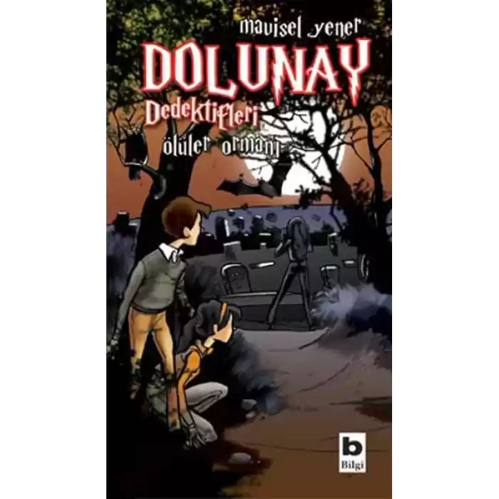 Dolunay Dedektifleri 05 - Ölüler Ormanı