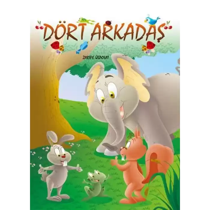 Dört Arkadaş