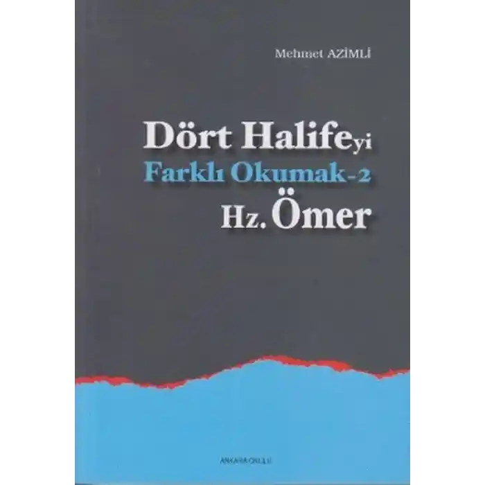 Dört Halifeyi Farklı Okumak 2 - Hz. Ömer