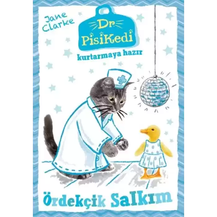 Dr. Pisikedi Kurtarmaya Hazır: Ördekçik Salkım
