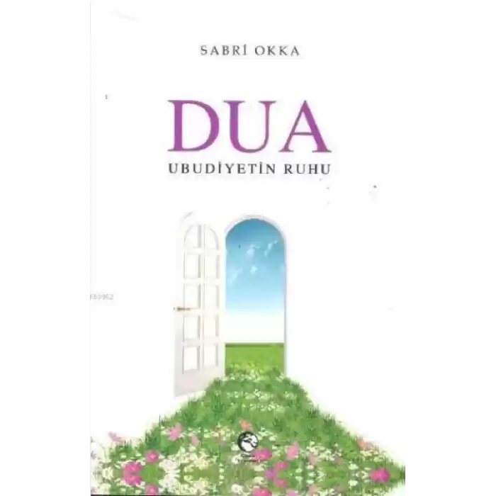 Dua Ubudiyetin Ruhu