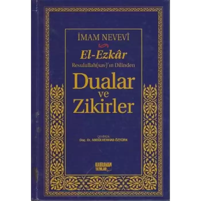 Dualar ve Zikirler (17x24) / El-Ezkar Resullahın Dilinden  (İthal Kağıt)