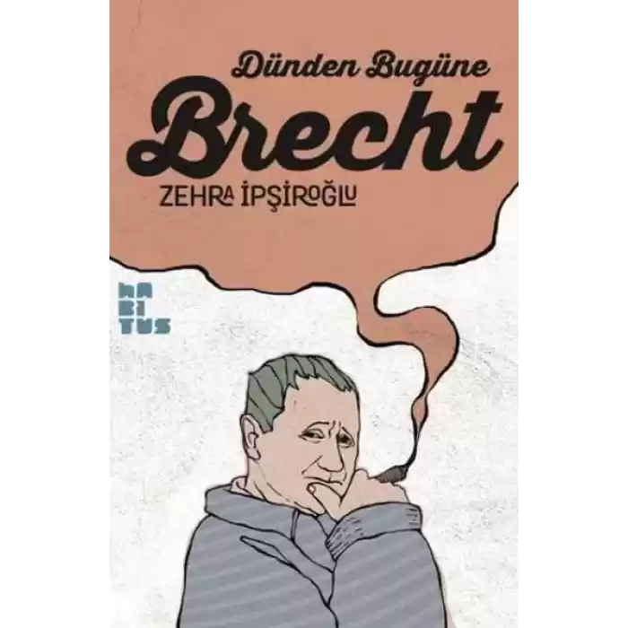 Dünden Bugüne Brecht