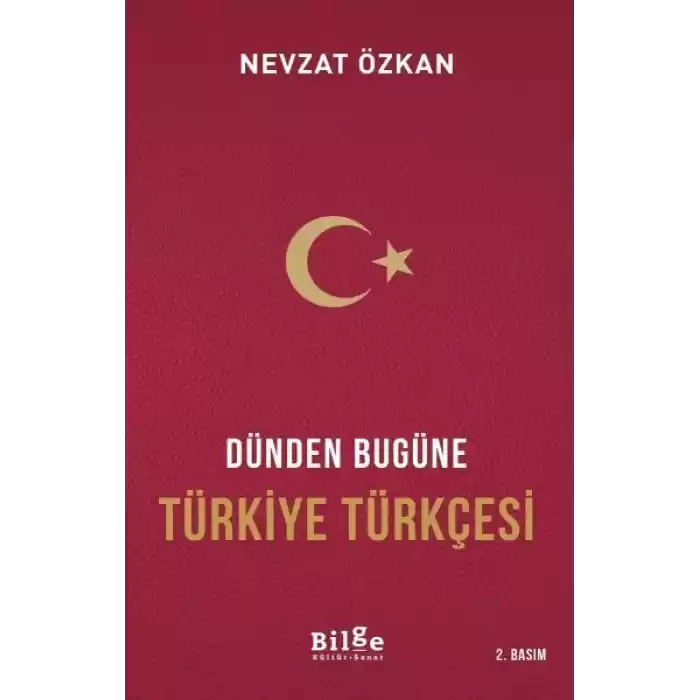 Dünden Bugüne Türkiye Türkçesi