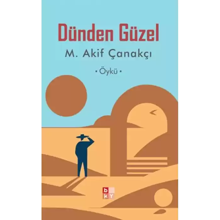 Dünden Güzel