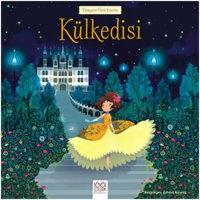 Dünyaca Ünlü Eserler - Külkedisi