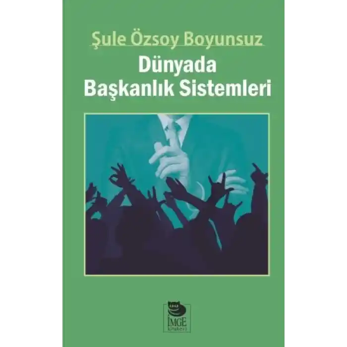 Dünyada Başkanlık Sistemleri