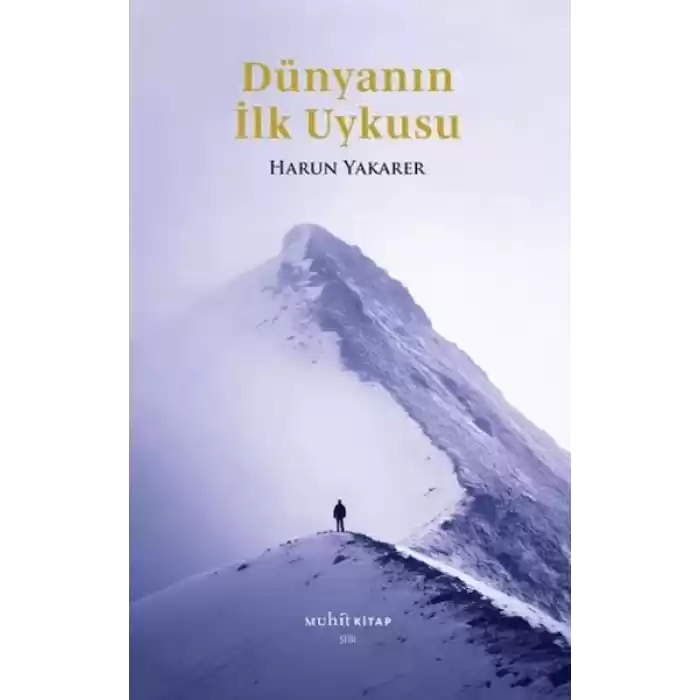 Dünyanın İlk Uykusu