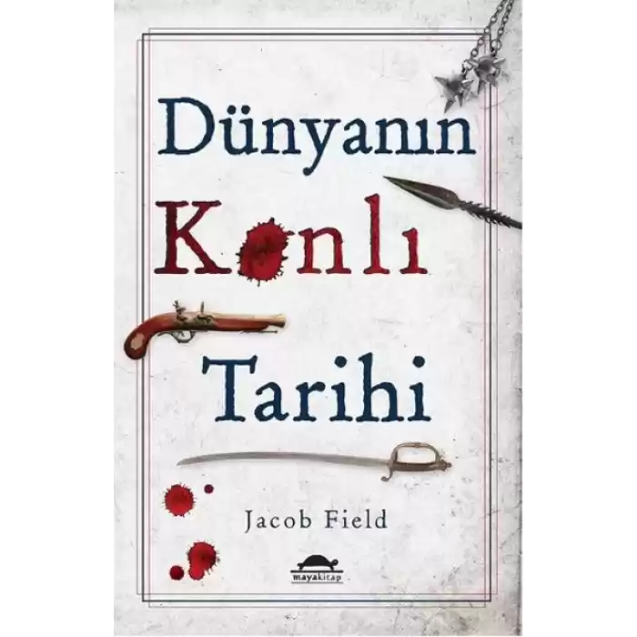 Dünyanın Kanlı Tarihi