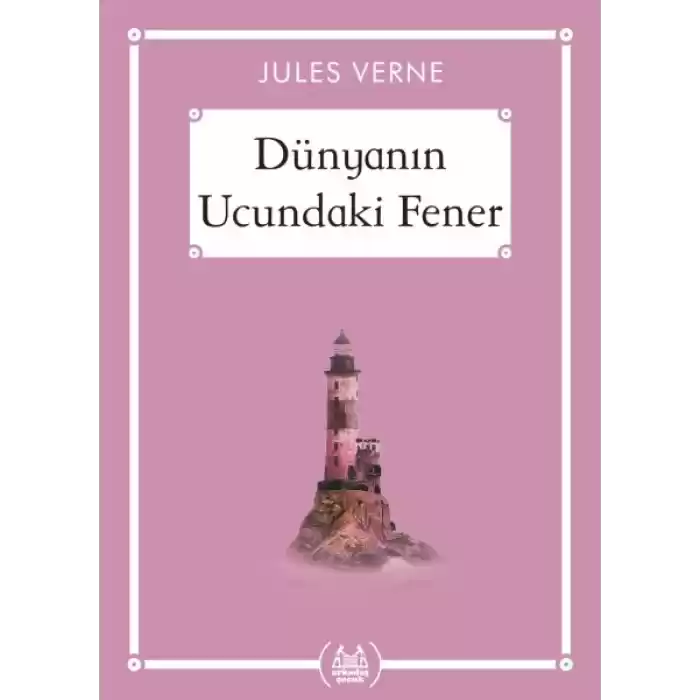 Dünyanın Ucundaki Fener - Gökkuşağı Cep Kitap Dizisi