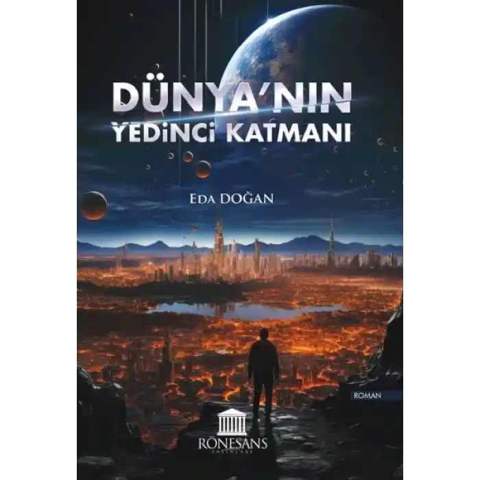 Dünya’nın Yedinci Katmanı