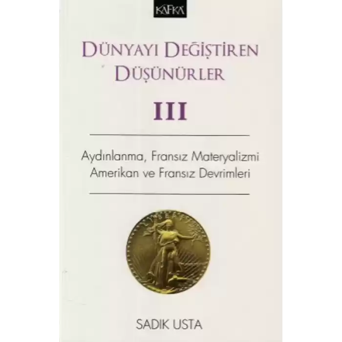 Dünyayı Değiştiren Düşünürler III