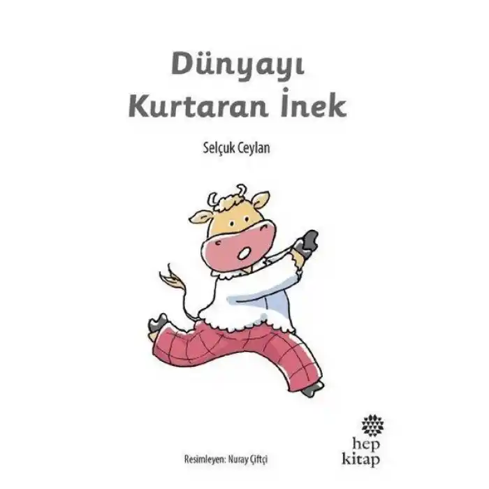 Dünyayı Kurtaran İnek