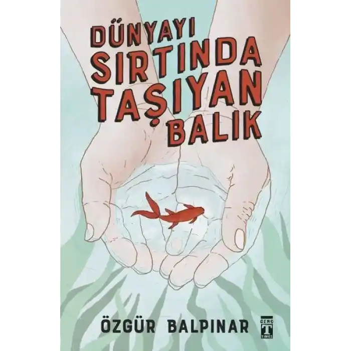 Dünyayı Sırtında Taşıyan Balık