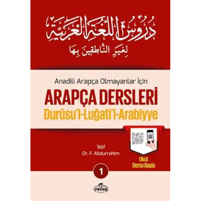 Durusul Lüğatil Arabiyye - Anadili Arapça Olmayanlar İçin Arapça Dersleri 1