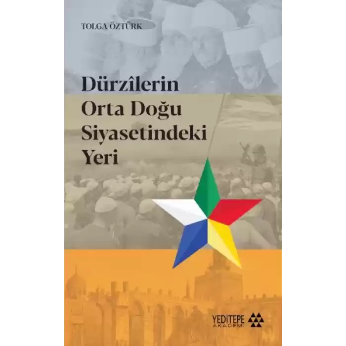 Dürzilerin Orta Doğu Siyasetindeki Yeri