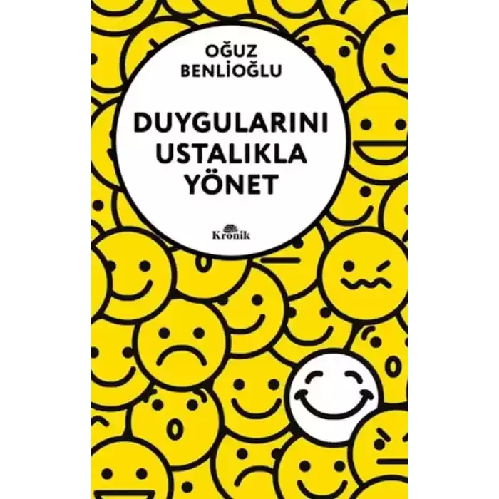 Duygularını Ustalıkla Yönet