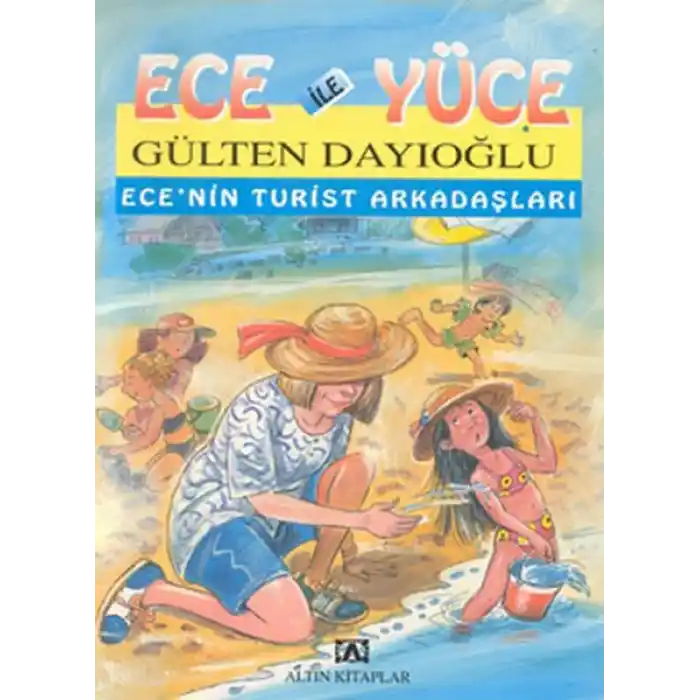 Ece ile Yüce / Ecenin Turist Arkadaşları