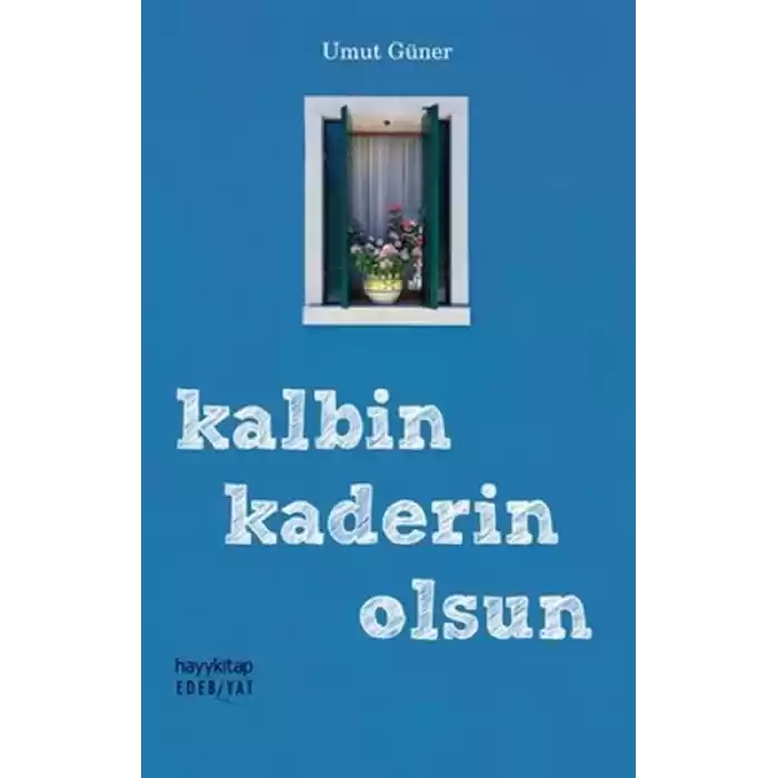 Edebiyat 83 - Kalbin Kaderin Olsun