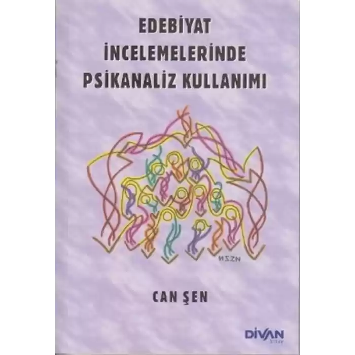 Edebiyat İncelemelerinde Psikanaliz Kullanımı
