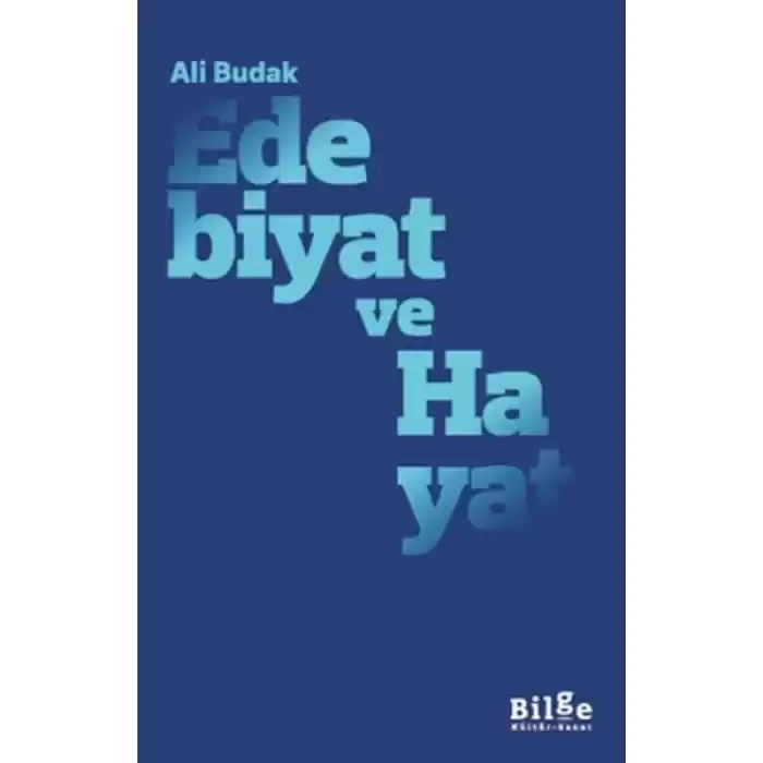 Edebiyat ve Hayat