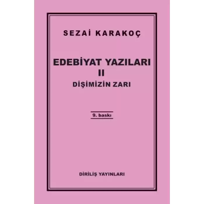 Edebiyat Yazıları 2 - Dişimizin Zarı