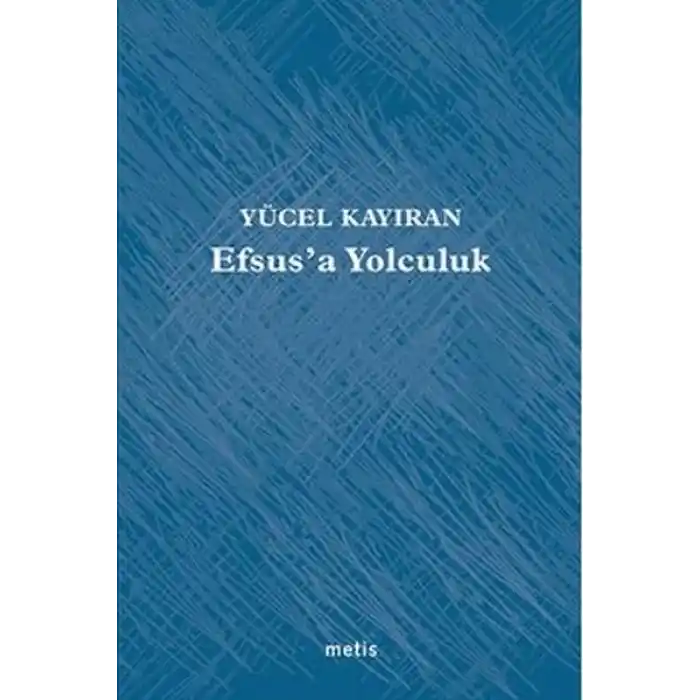 Efsus’a Yolculuk