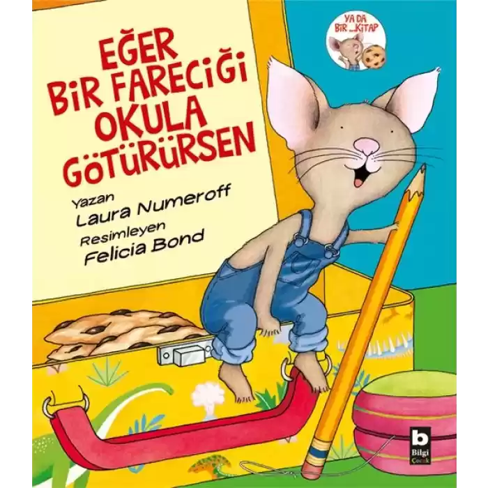 Eğer Bir Fareciği Okula Götürürsen