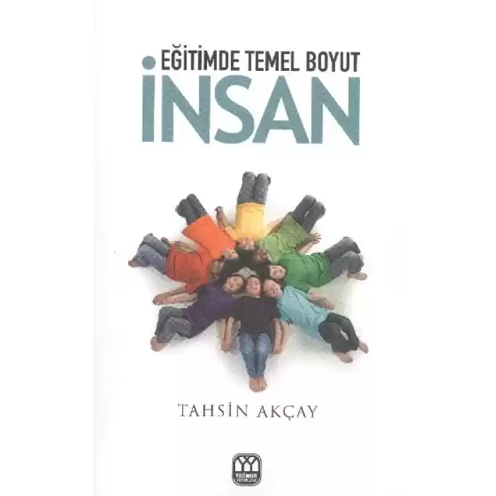 Eğitimde Temel Boyut İnsan