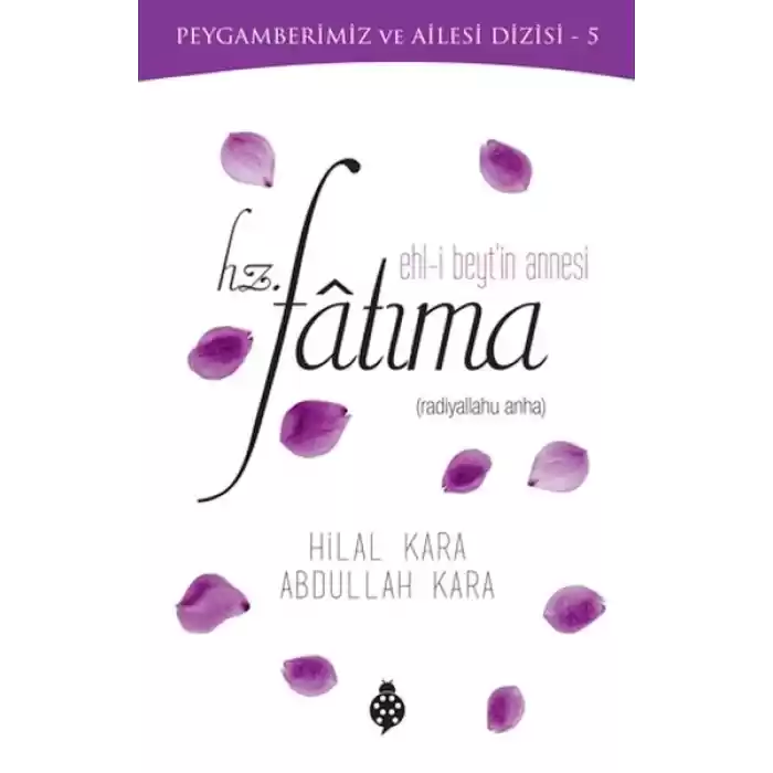Ehl-i Beytin Annesi Hz. Fatıma