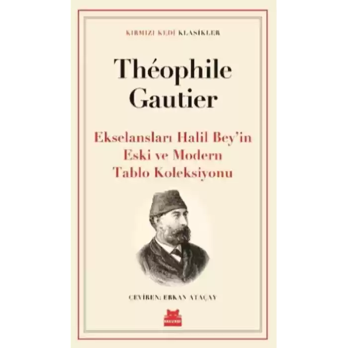Ekselansları Halil Bey’in Eski ve Modern Tablo Koleksiyonu