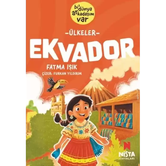 Ekvador - Bi Dünya Arkadaşım Var