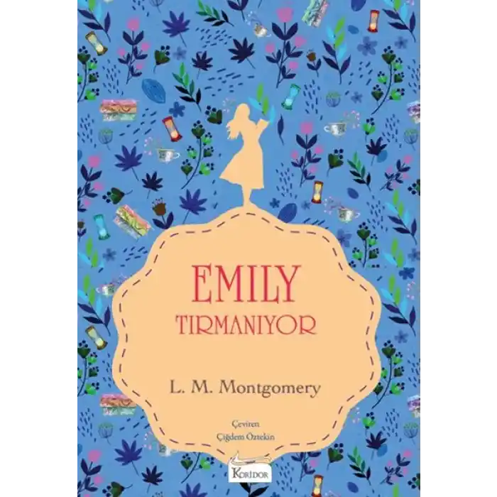 Emily Tırmanıyor (II) - (Bez Ciltli)