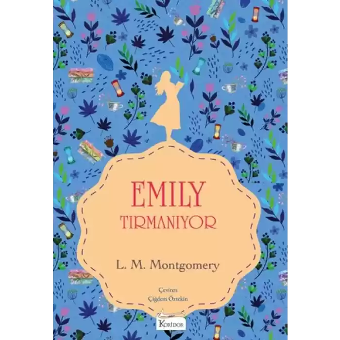 Emily Tırmanıyor (II) - (Bez Ciltli)