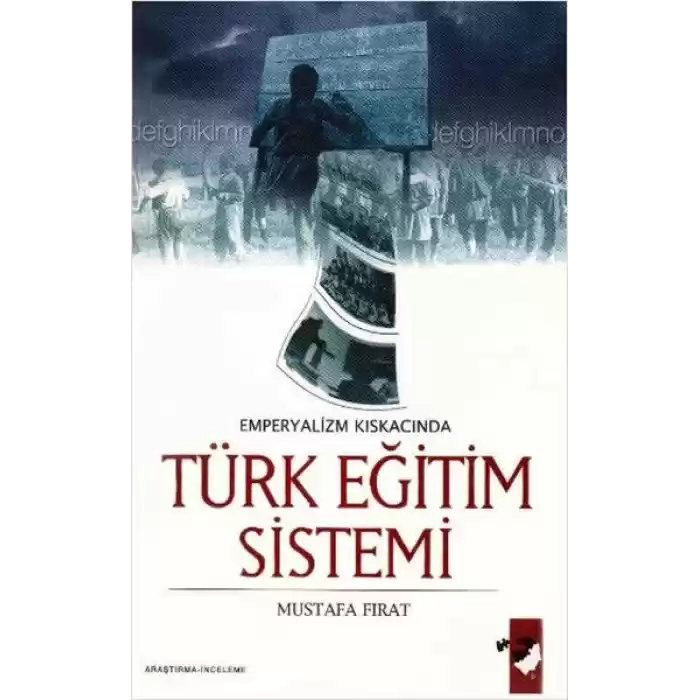 Emperyalizmin Kıskacında Türk Eğitim Sistemi