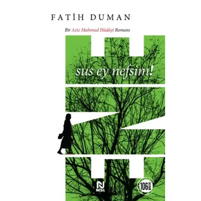 Ene - Sus Ey Nefsim!
