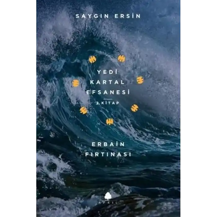 Erbain Fırtınası - Yedi Kartal Efsanesi 2. Kitap