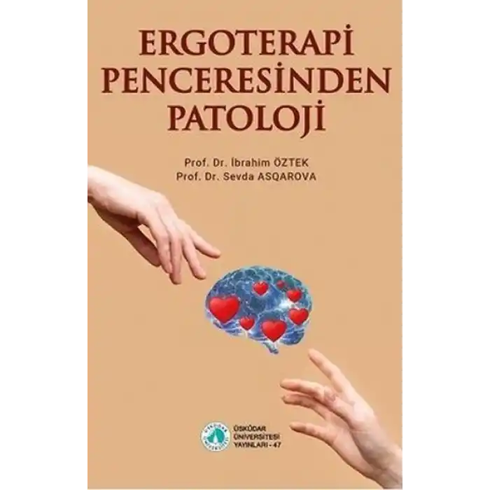 Ergoterapi Penceresinden Patoloji