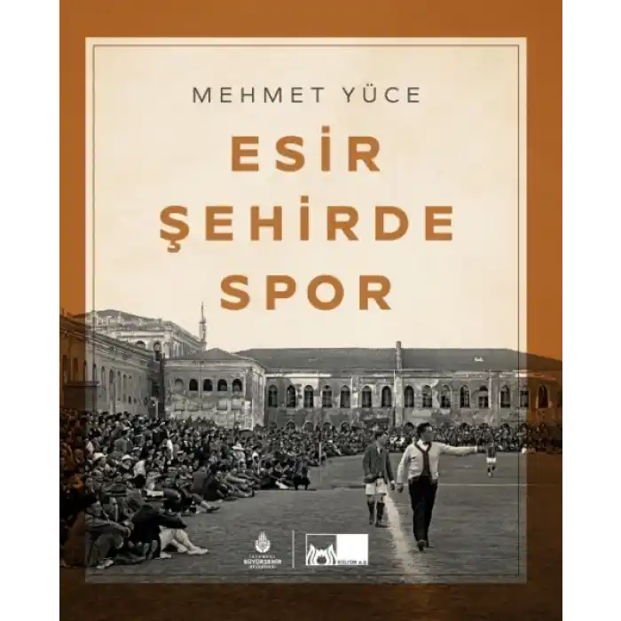 Esir Şehirde Spor