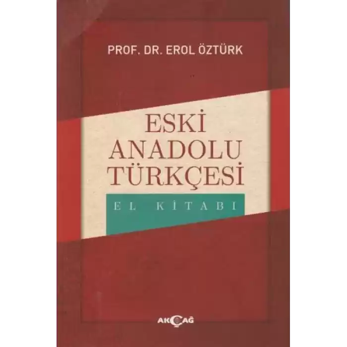 Eski Anadolu Türkçesi El Kitabı